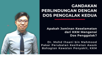 Dos Penggalak Kedua: Apakah Jaminan Keselamatan Dari KKM Mengenai Dos Penggalak?